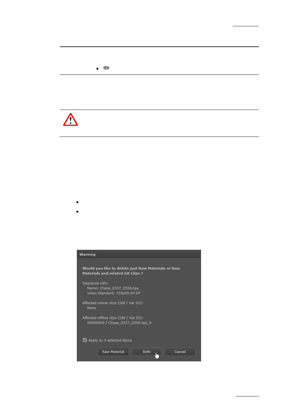 8 deleting a file from the raw materials drive, Procedure, Deleting a file from the raw materials drive | Eleting a, Ile from the, Aterials, Rive | EVS GX Version 1.5 - September 2011 User’s Manual User Manual | Page 47 / 72
