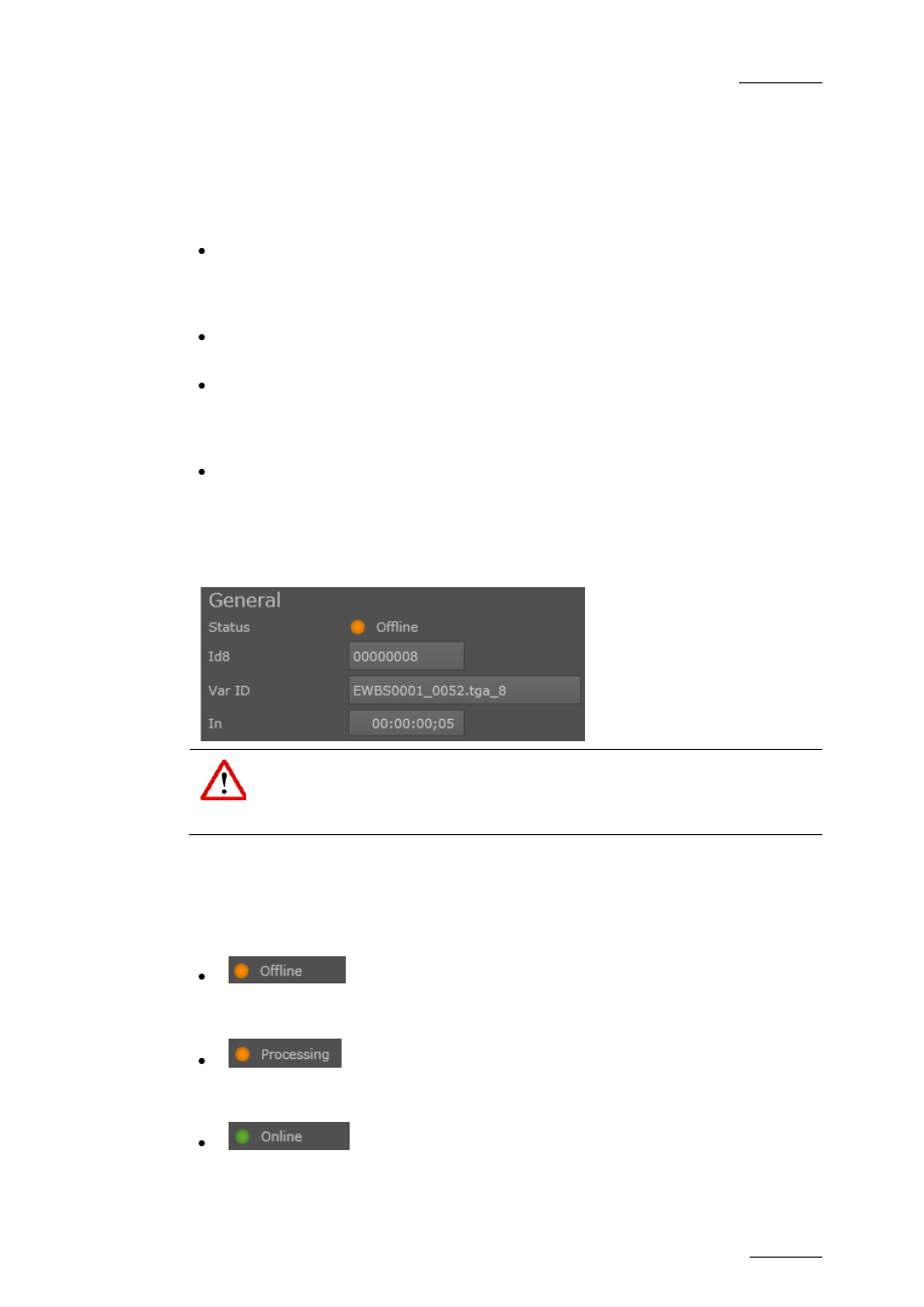 4 general settings in the edit gx clips window, Status field, General settings in the edit gx clips window | EVS GX Version 1.5 - September 2011 User’s Manual User Manual | Page 59 / 72
