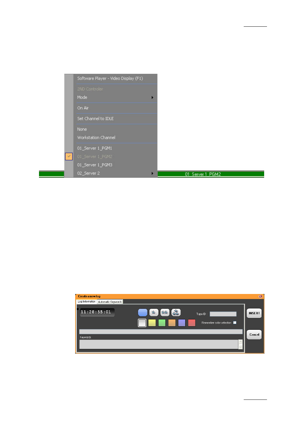 From the associated channel zone of the ip logger, How to log an event from a player channel | EVS IPDirector Version 5.8 - July 2010 Part 2 User's Manual User Manual | Page 38 / 93