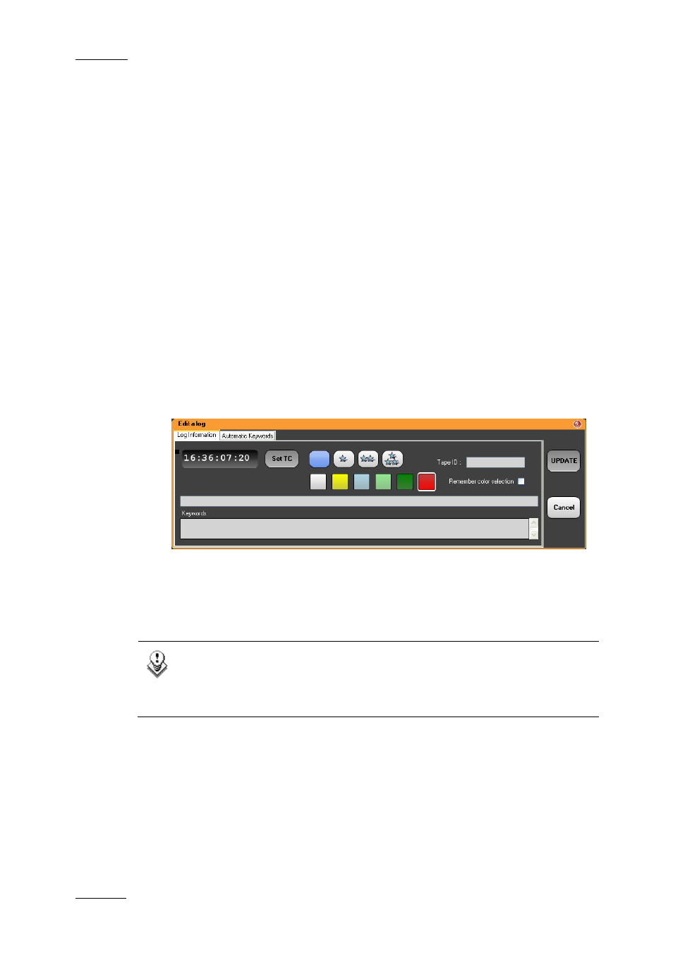 7 editing, viewing and deleting a log entry, 1 how to edit log entries in the log sheet, 2 how to edit the timecode of a log entry | Editing, viewing and deleting a log entry, How to edit log entries in the log sheet, How to edit the timecode of a log entry | EVS IPDirector Version 5.8 - July 2010 Part 2 User's Manual User Manual | Page 49 / 93