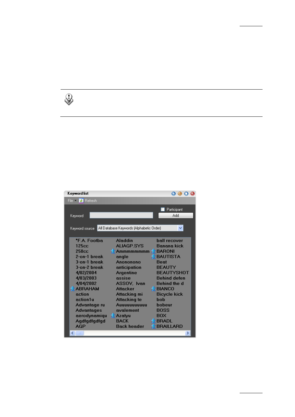 2 keyword list tool, 1 overview of the keyword list window, Keyword list tool | Overview of the keyword list window, Verview of the, Eyword, Indow | EVS IPDirector Version 5.8 - July 2010 Part 2 User's Manual User Manual | Page 66 / 93