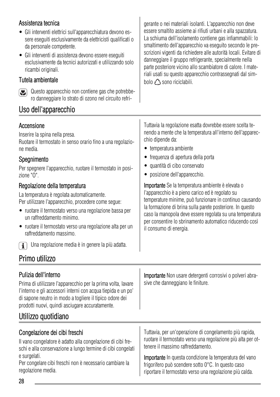Uso dell'apparecchio, Primo utilizzo, Utilizzo quotidiano | Zanussi ZRT 724 W User Manual | Page 28 / 52