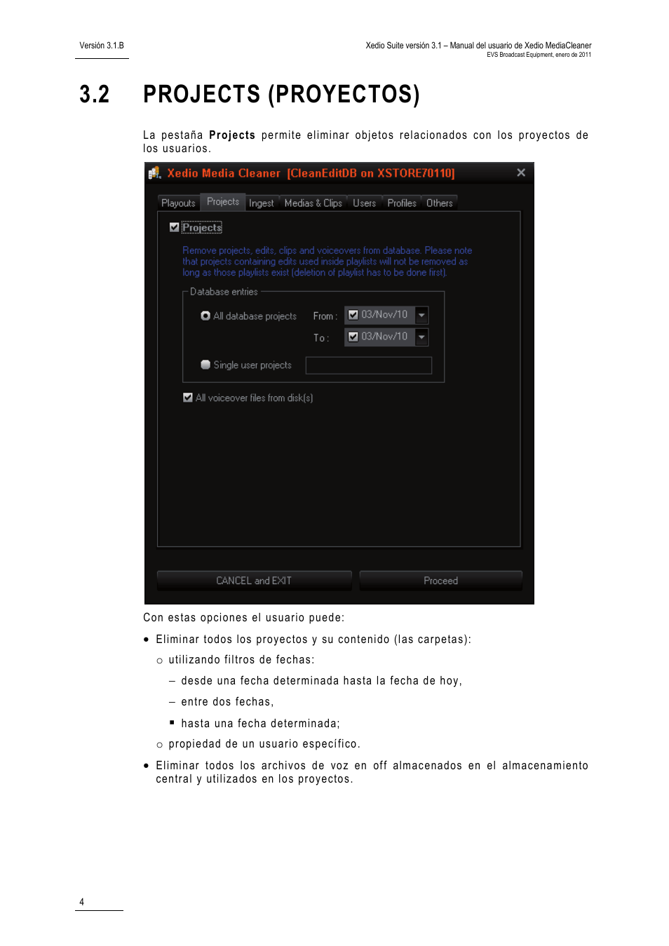 2 projects (proyectos), Projects (proyectos) | EVS XEDIO Media Cleaner Version 3.1 - January 2011 User Manual User Manual | Page 10 / 18