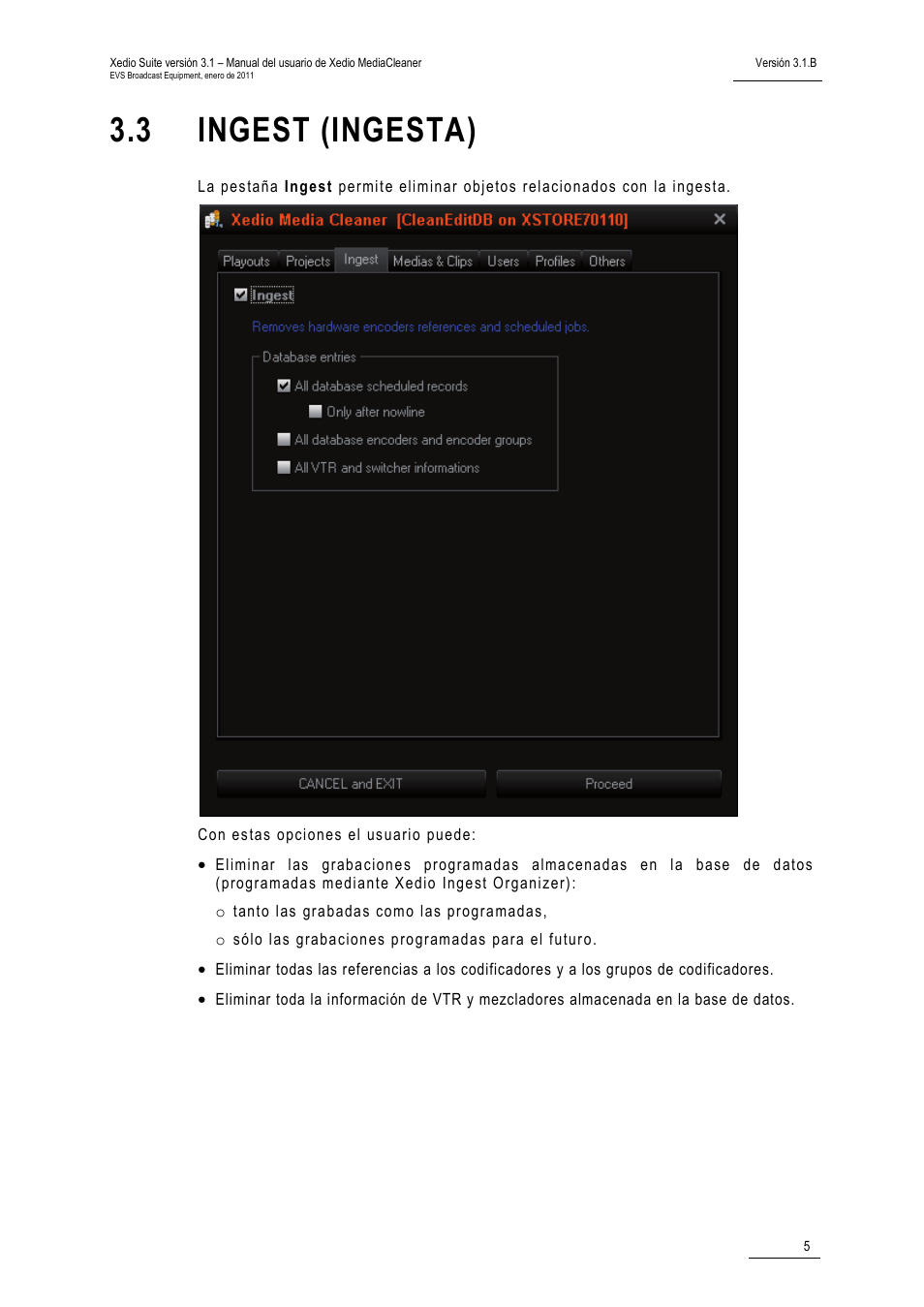 3 ingest (ingesta), Ingest (ingesta) | EVS XEDIO Media Cleaner Version 3.1 - January 2011 User Manual User Manual | Page 11 / 18