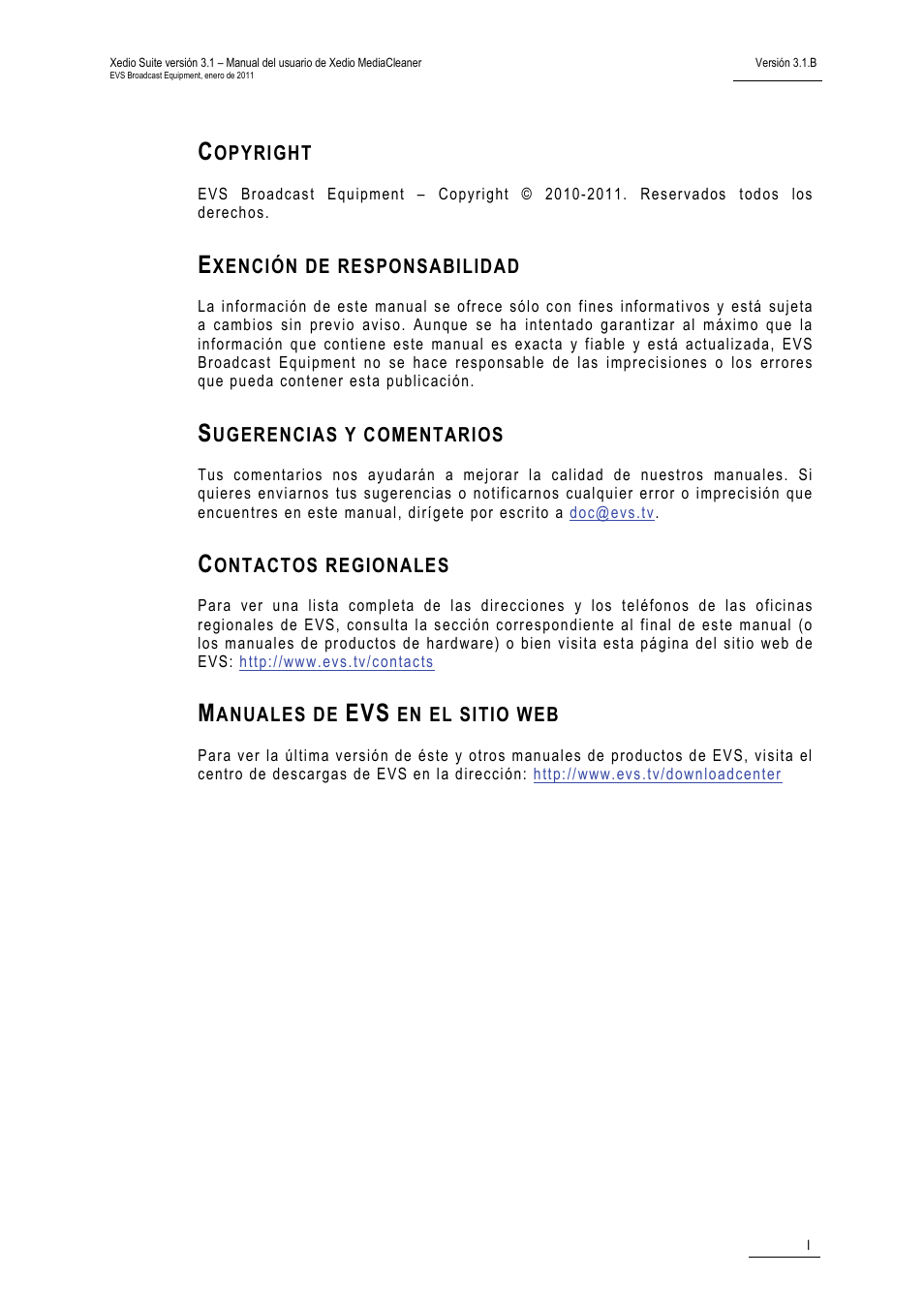 EVS XEDIO Media Cleaner Version 3.1 - January 2011 User Manual User Manual | Page 3 / 18