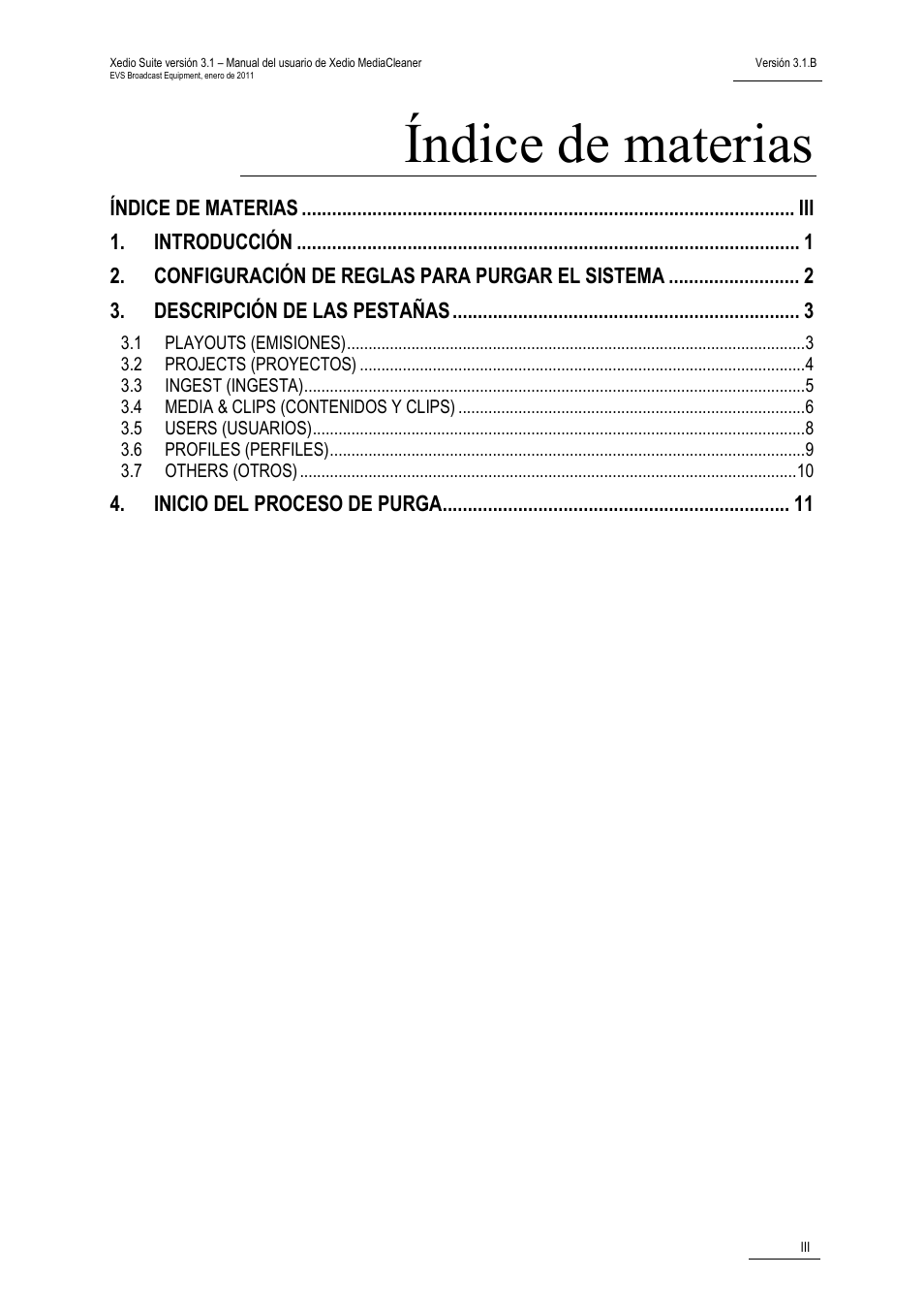 Índice de materias | EVS XEDIO Media Cleaner Version 3.1 - January 2011 User Manual User Manual | Page 5 / 18