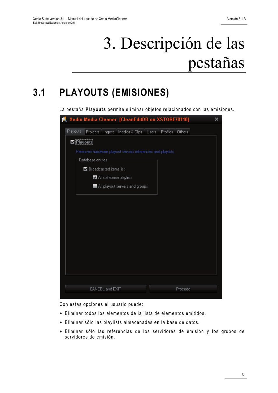 Descripción de las pestañas, 1 playouts (emisiones), Playouts (emisiones) | EVS XEDIO Media Cleaner Version 3.1 - January 2011 User Manual User Manual | Page 9 / 18