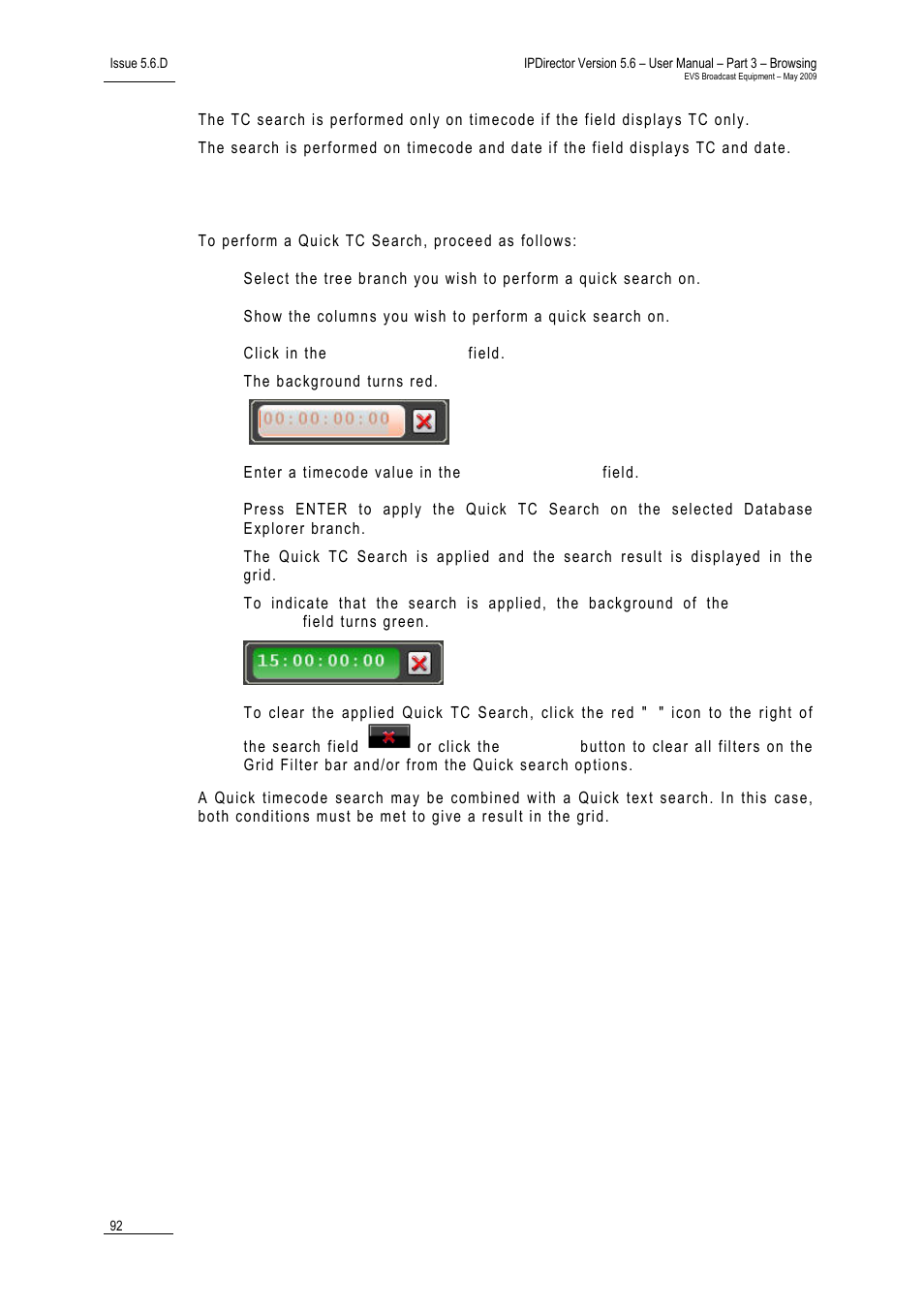How to perform a quick tc search, 3 quick search options, 1 quick tc search | EVS IPDirector Version 5.6 - May 2009 Part 3 User's Manual User Manual | Page 103 / 131