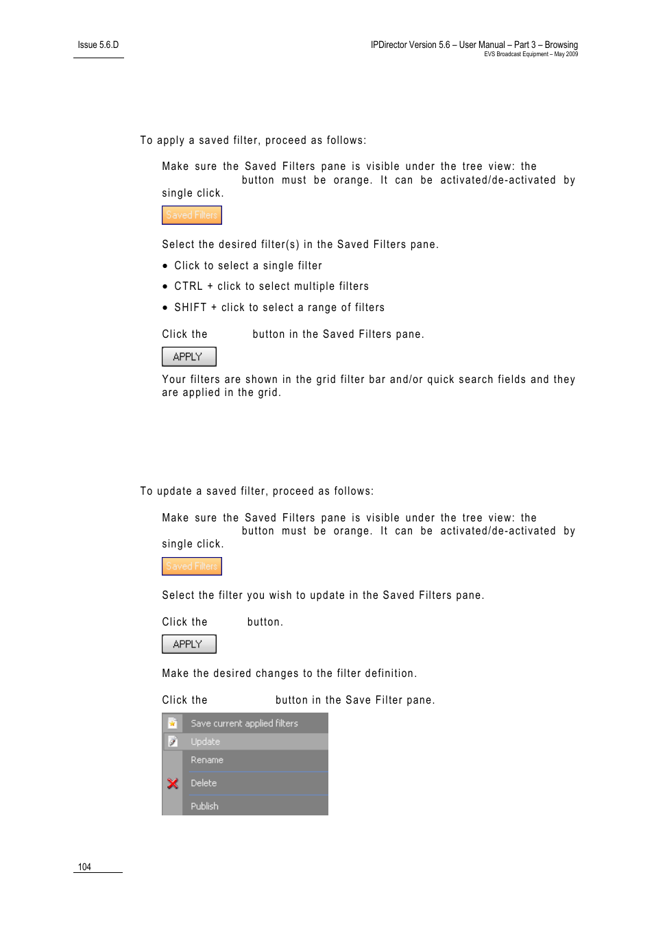 2 how to apply saved filters, 3 how to update a saved filter, 5 using saved filters | 1 how to save filters, Ow to, Pply, Aved, Ilters, Pdate a, Ilter | EVS IPDirector Version 5.6 - May 2009 Part 3 User's Manual User Manual | Page 115 / 131