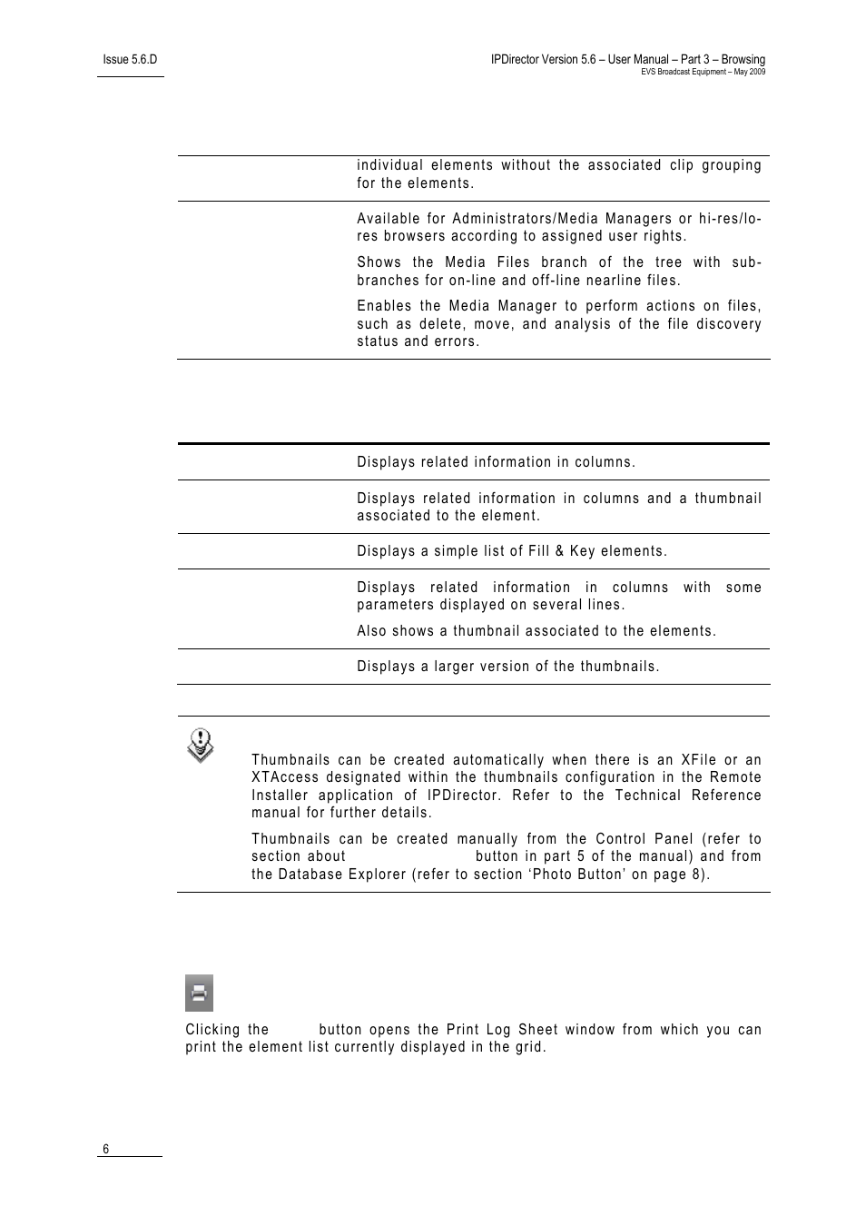 2 print button, Rint, Utton | EVS IPDirector Version 5.6 - May 2009 Part 3 User's Manual User Manual | Page 17 / 131