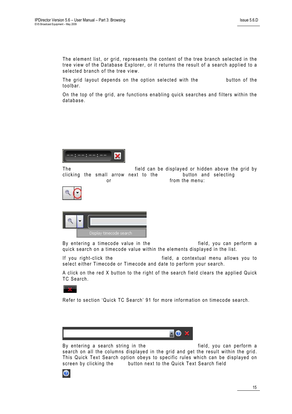5 element grid and search options, 1 search options, Quick tc search field | Quick text search field, Earch, Ptions | EVS IPDirector Version 5.6 - May 2009 Part 3 User's Manual User Manual | Page 26 / 131
