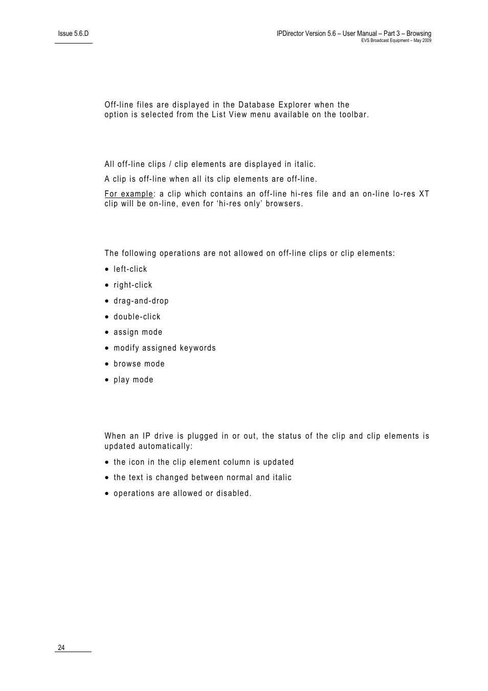 2 off-line nearline files, Display of off-line clips or clip elements, Operations on off-line clip or clip elements | 3 status of clip / clip elements | EVS IPDirector Version 5.6 - May 2009 Part 3 User's Manual User Manual | Page 35 / 131
