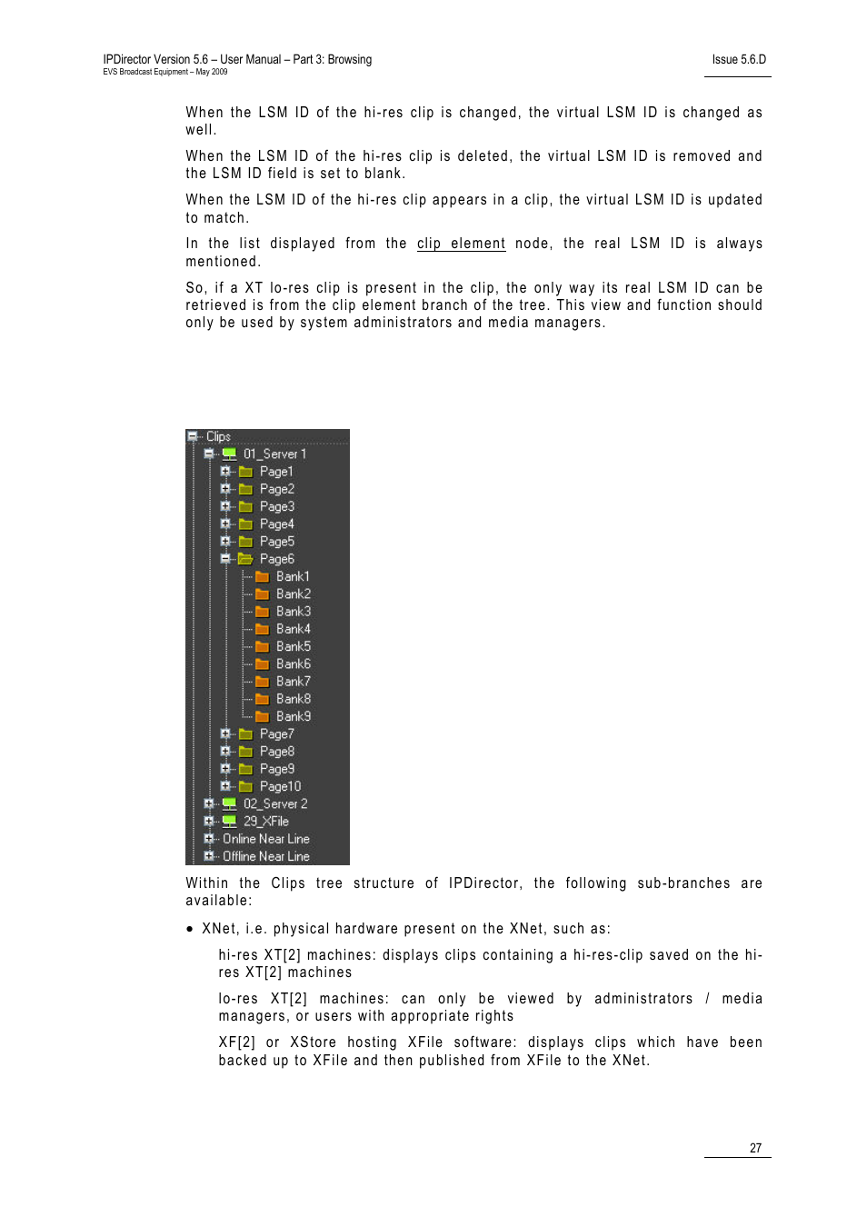4 clip tree structure | EVS IPDirector Version 5.6 - May 2009 Part 3 User's Manual User Manual | Page 38 / 131