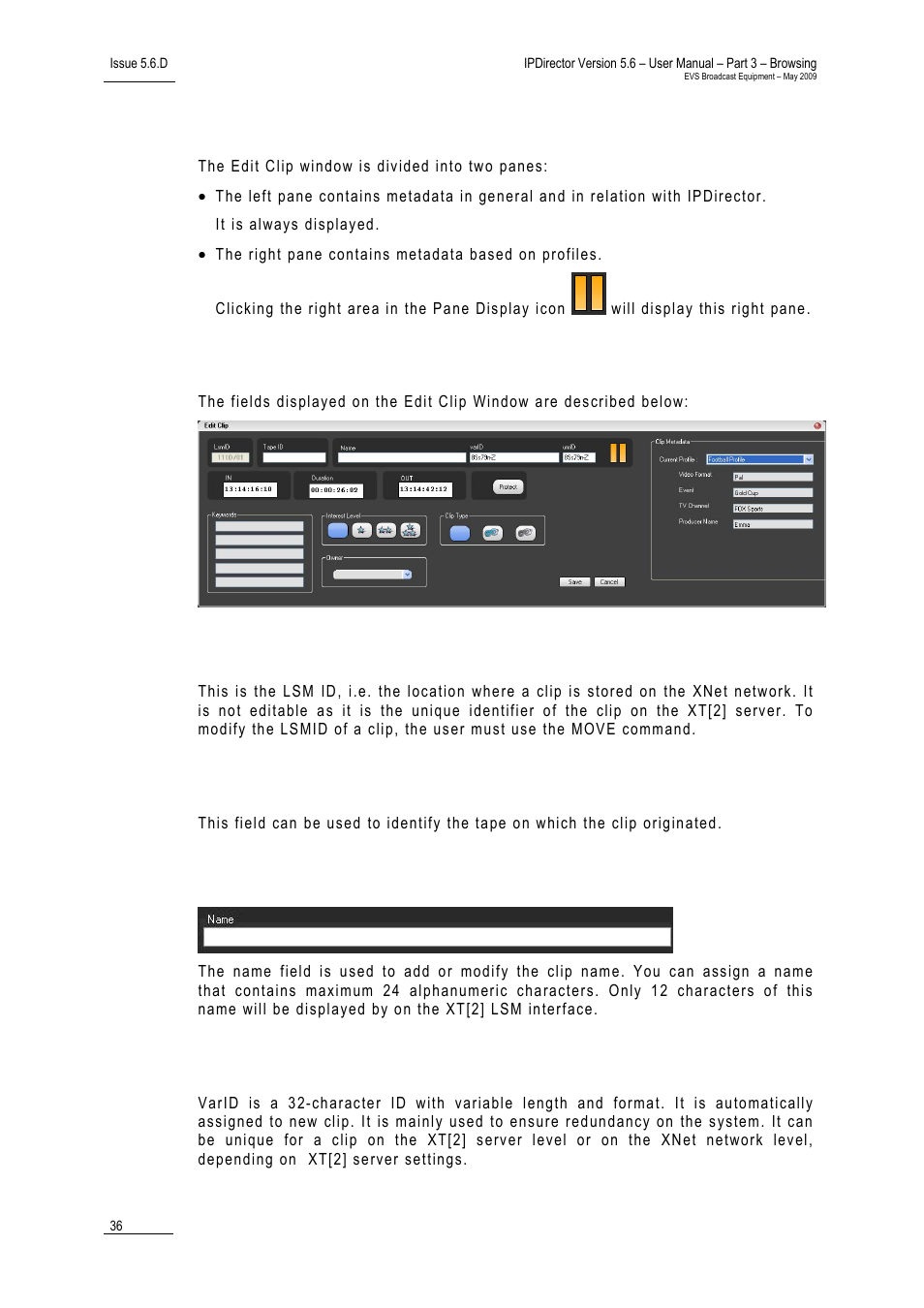 Window overview, Fields in the edit clip window, Lsmid | Tapeid, Name, Varid | EVS IPDirector Version 5.6 - May 2009 Part 3 User's Manual User Manual | Page 47 / 131