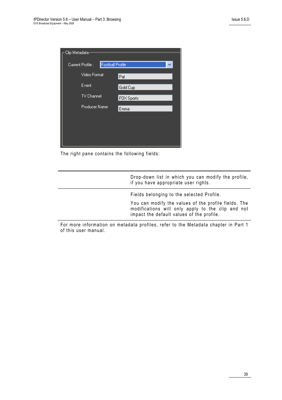 Metadata fields | EVS IPDirector Version 5.6 - May 2009 Part 3 User's Manual User Manual | Page 50 / 131