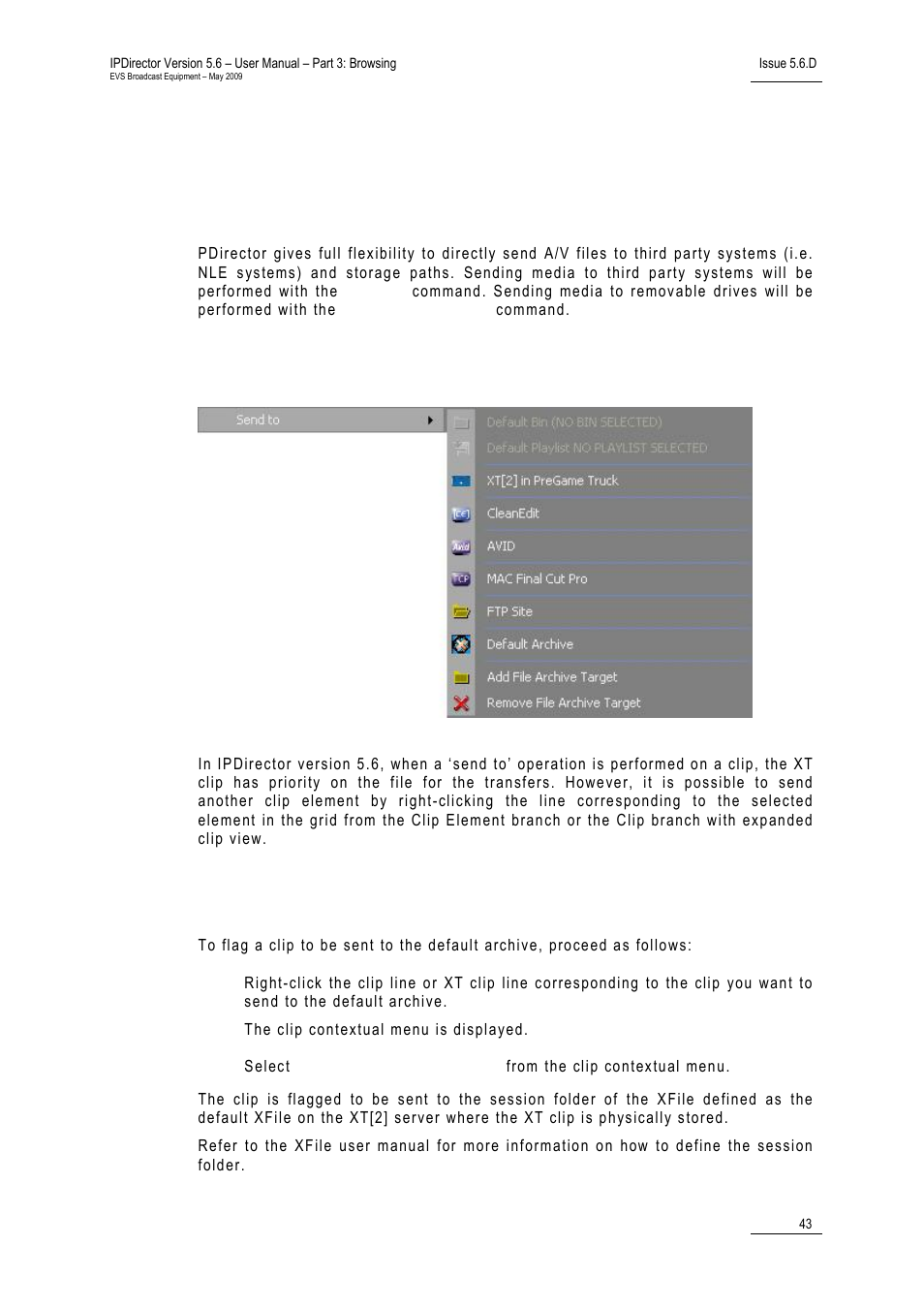 9 sending a clip to a destination target, 1 send to menu, 2 how to send a clip to the default archive | EVS IPDirector Version 5.6 - May 2009 Part 3 User's Manual User Manual | Page 54 / 131