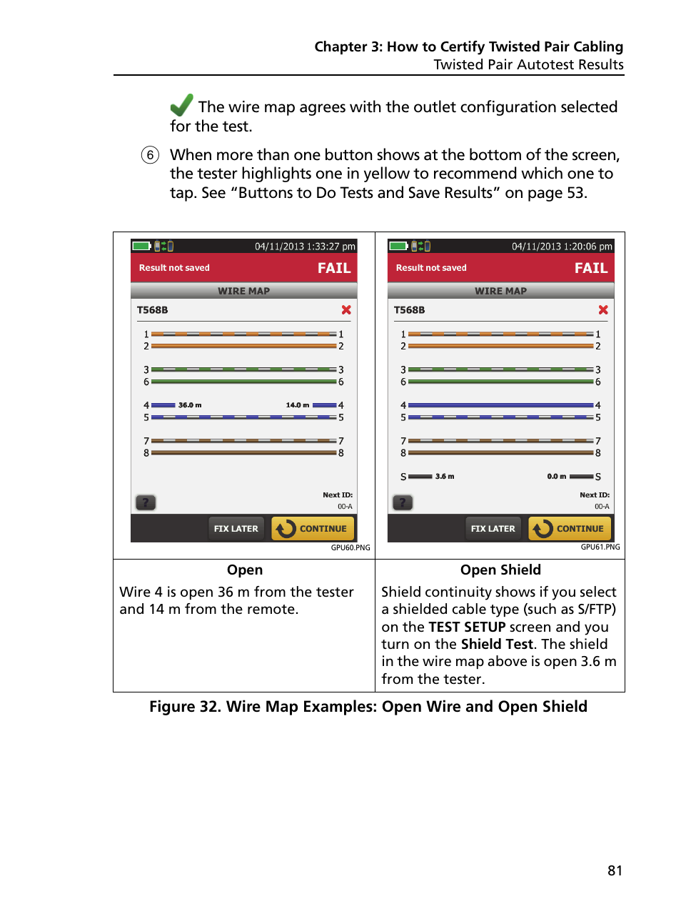 Wire map examples: open wire and open shield | Fluke Networks CertiFiber Pro Users Manual User Manual | Page 103 / 440