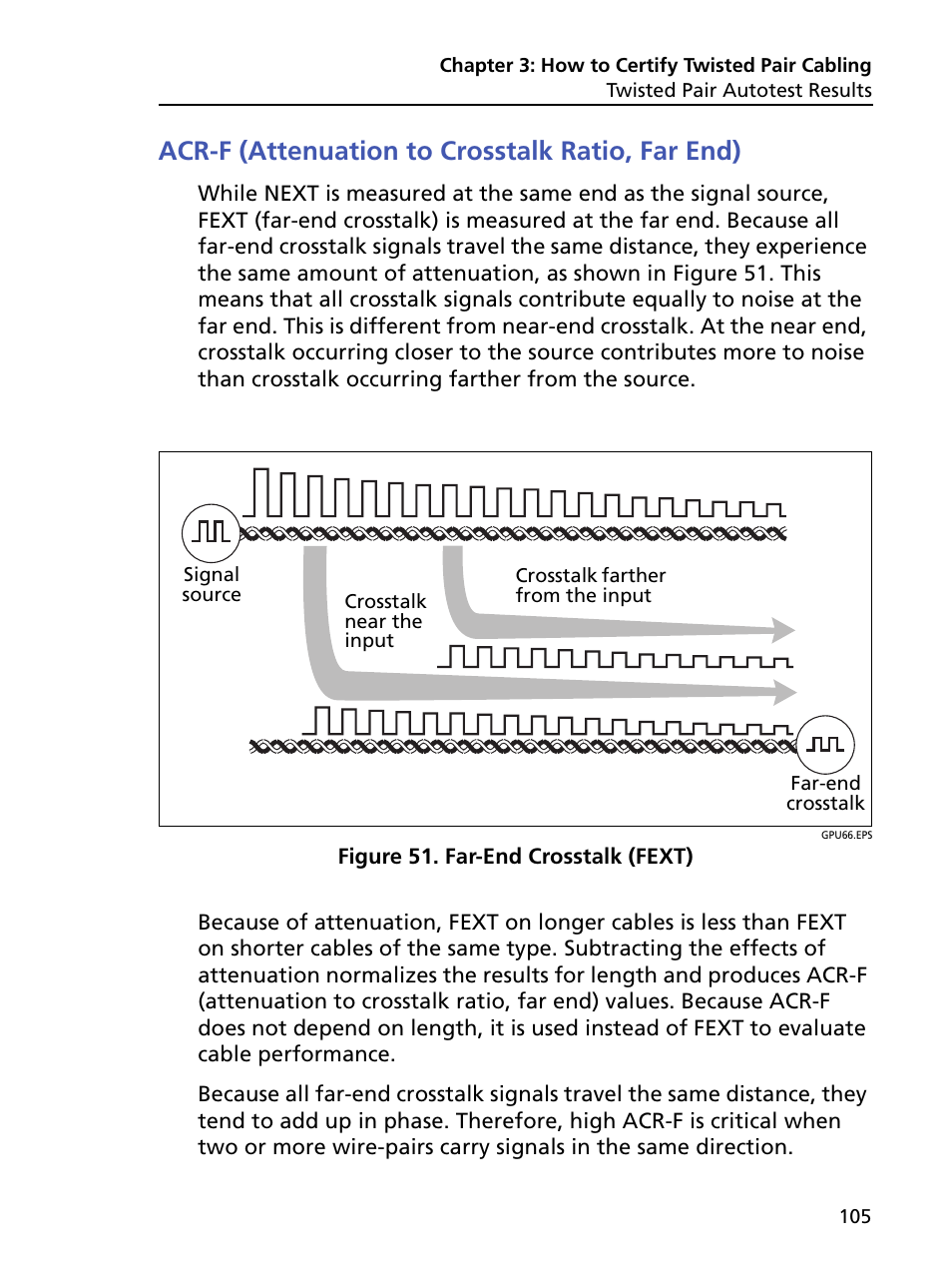 Acr-f (attenuation to crosstalk ratio, far end), Far-end crosstalk (fext) | Fluke Networks CertiFiber Pro Users Manual User Manual | Page 127 / 440