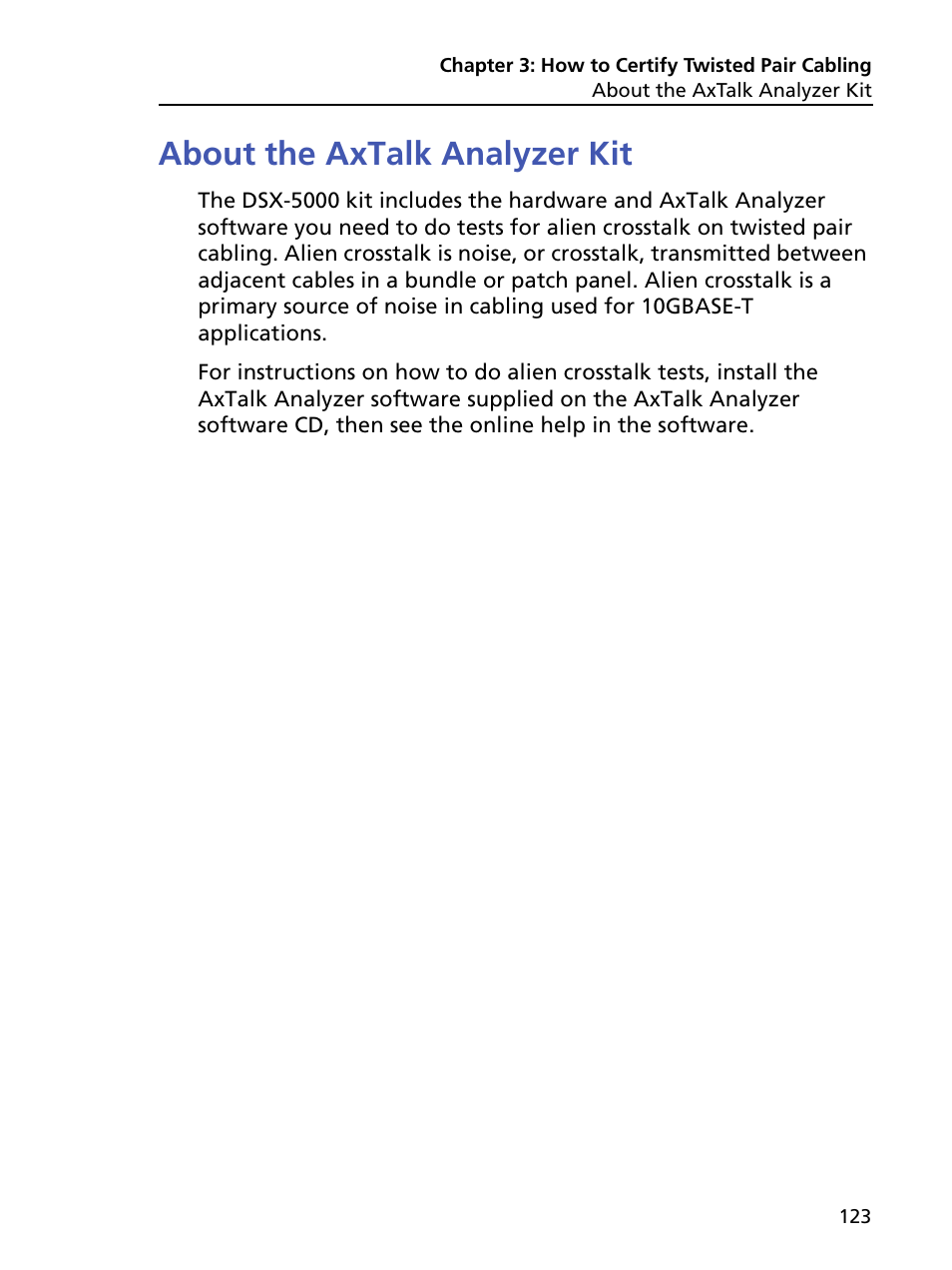About the axtalk analyzer kit | Fluke Networks CertiFiber Pro Users Manual User Manual | Page 145 / 440