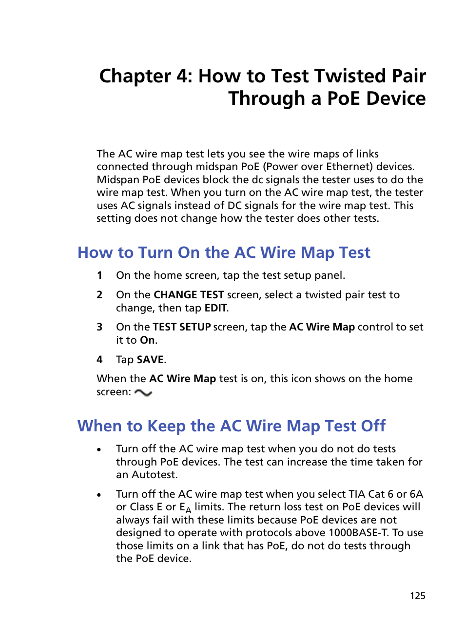 How to turn on the ac wire map test, When to keep the ac wire map test off, Chapter 4 | How to test twisted pair through a poe device | Fluke Networks CertiFiber Pro Users Manual User Manual | Page 147 / 440