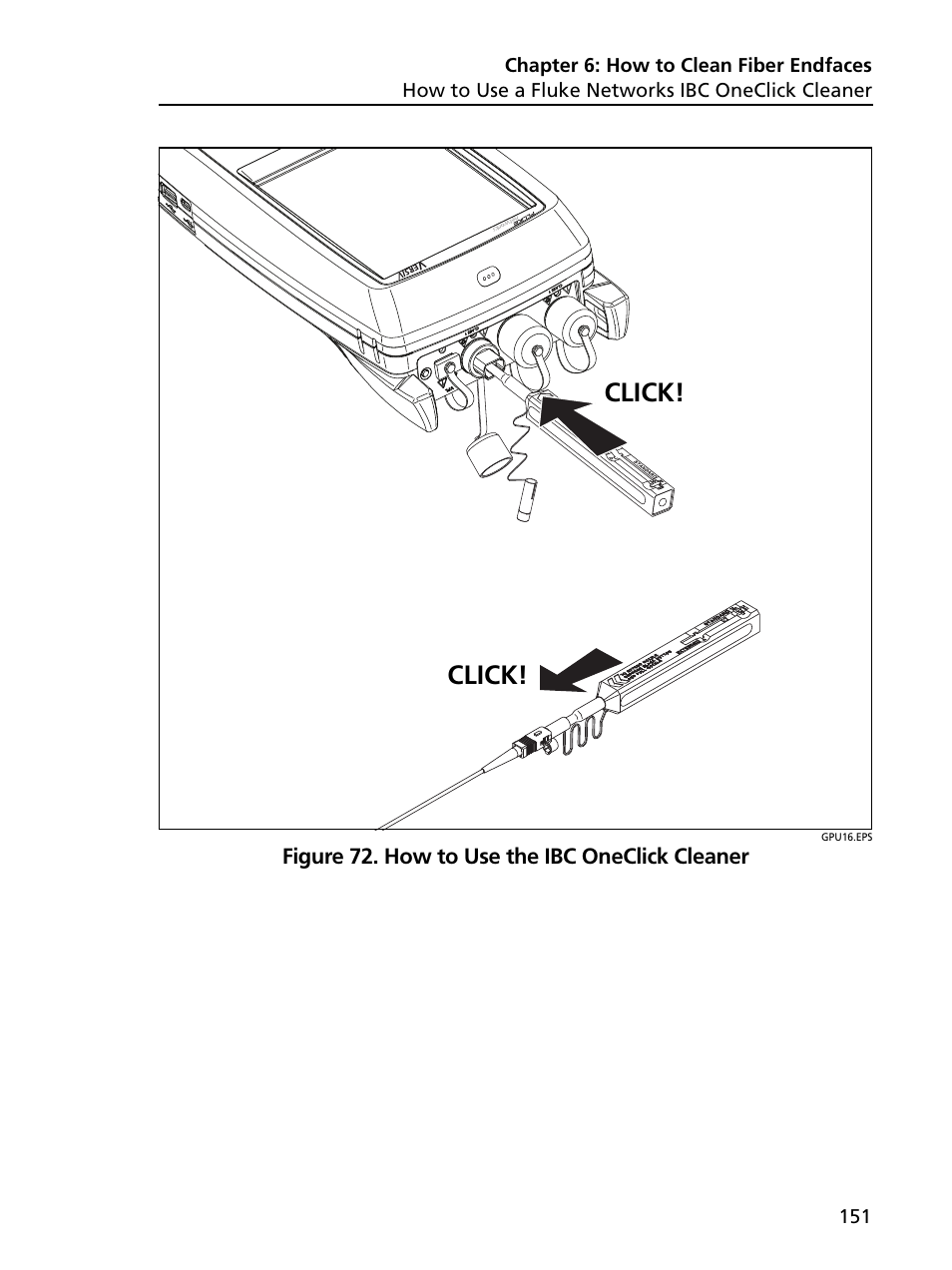 How to use the ibc oneclick cleaner, Click | Fluke Networks CertiFiber Pro Users Manual User Manual | Page 173 / 440