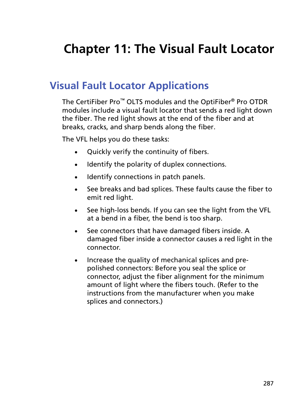 Chapter 11: the visual fault locator, Visual fault locator applications, Chapter 11 the visual fault locator | Fluke Networks CertiFiber Pro Users Manual User Manual | Page 309 / 440