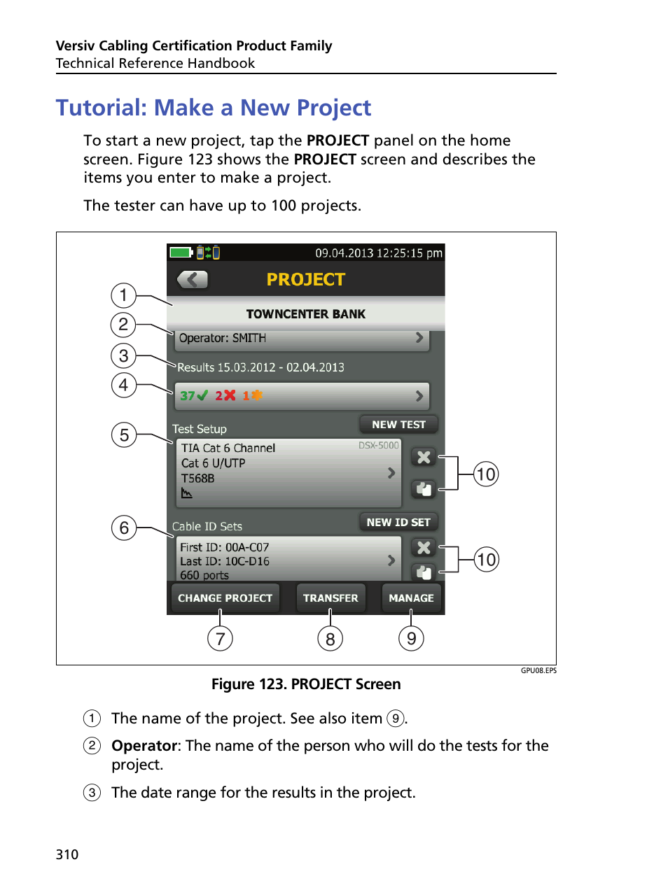 Tutorial: make a new project, Project screen | Fluke Networks CertiFiber Pro Users Manual User Manual | Page 332 / 440