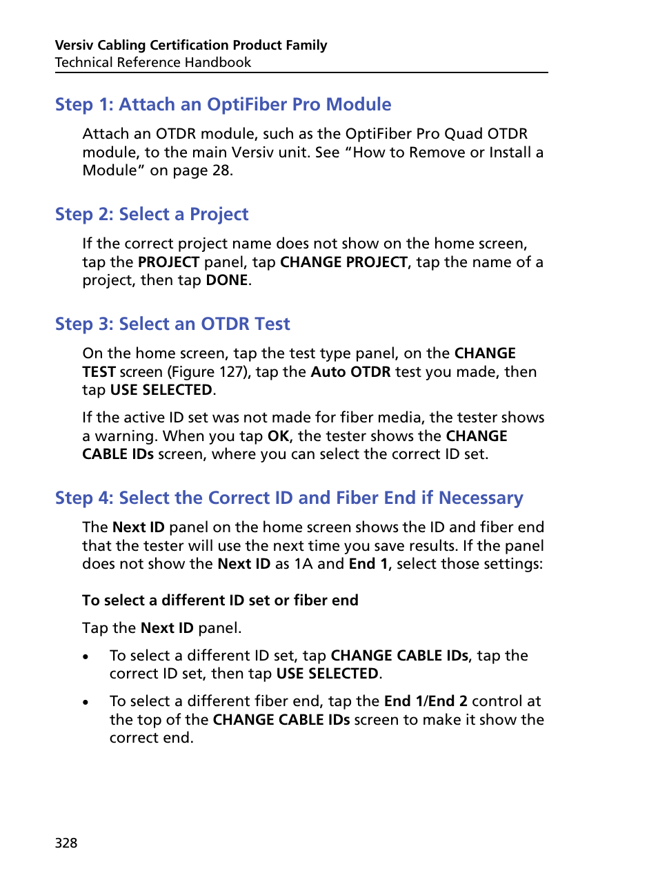Step 1: attach an optifiber pro module, Step 2: select a project, Step 3: select an otdr test | Fluke Networks CertiFiber Pro Users Manual User Manual | Page 350 / 440