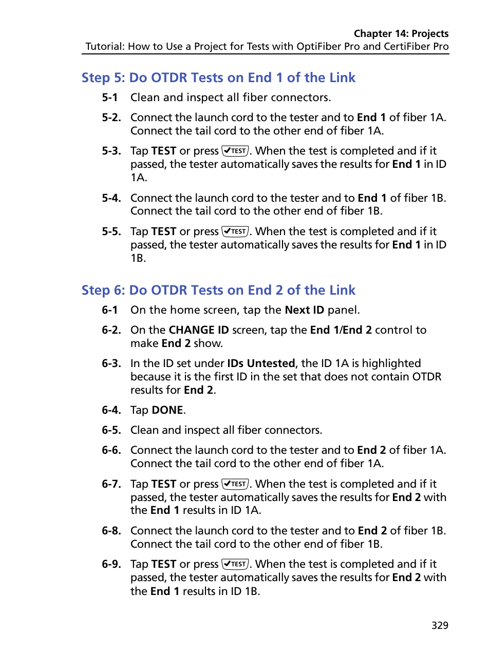 Step 5: do otdr tests on end 1 of the link, Step 6: do otdr tests on end 2 of the link | Fluke Networks CertiFiber Pro Users Manual User Manual | Page 351 / 440