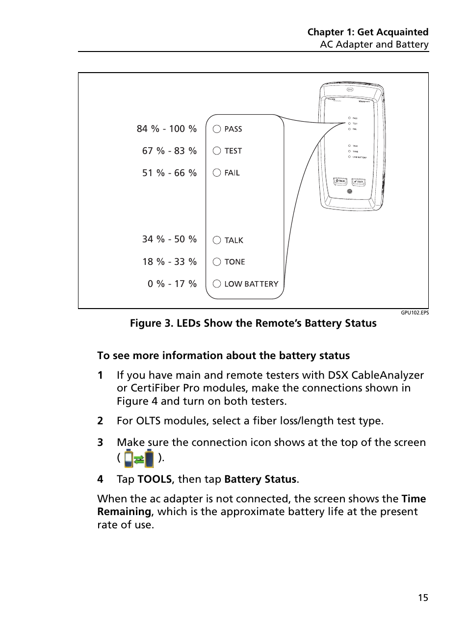 Leds show the remote’s battery status | Fluke Networks CertiFiber Pro Users Manual User Manual | Page 37 / 440