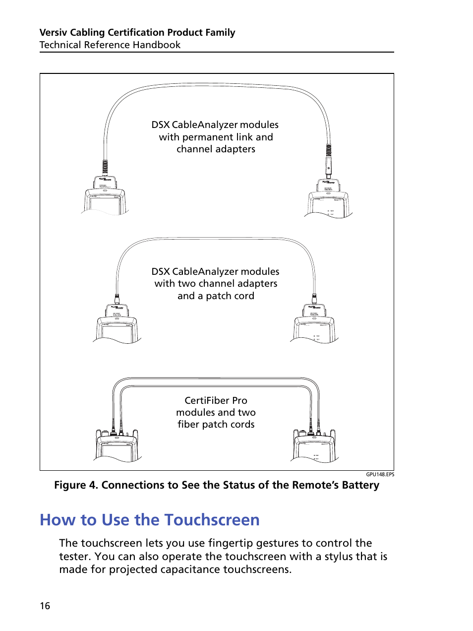 How to use the touchscreen | Fluke Networks CertiFiber Pro Users Manual User Manual | Page 38 / 440