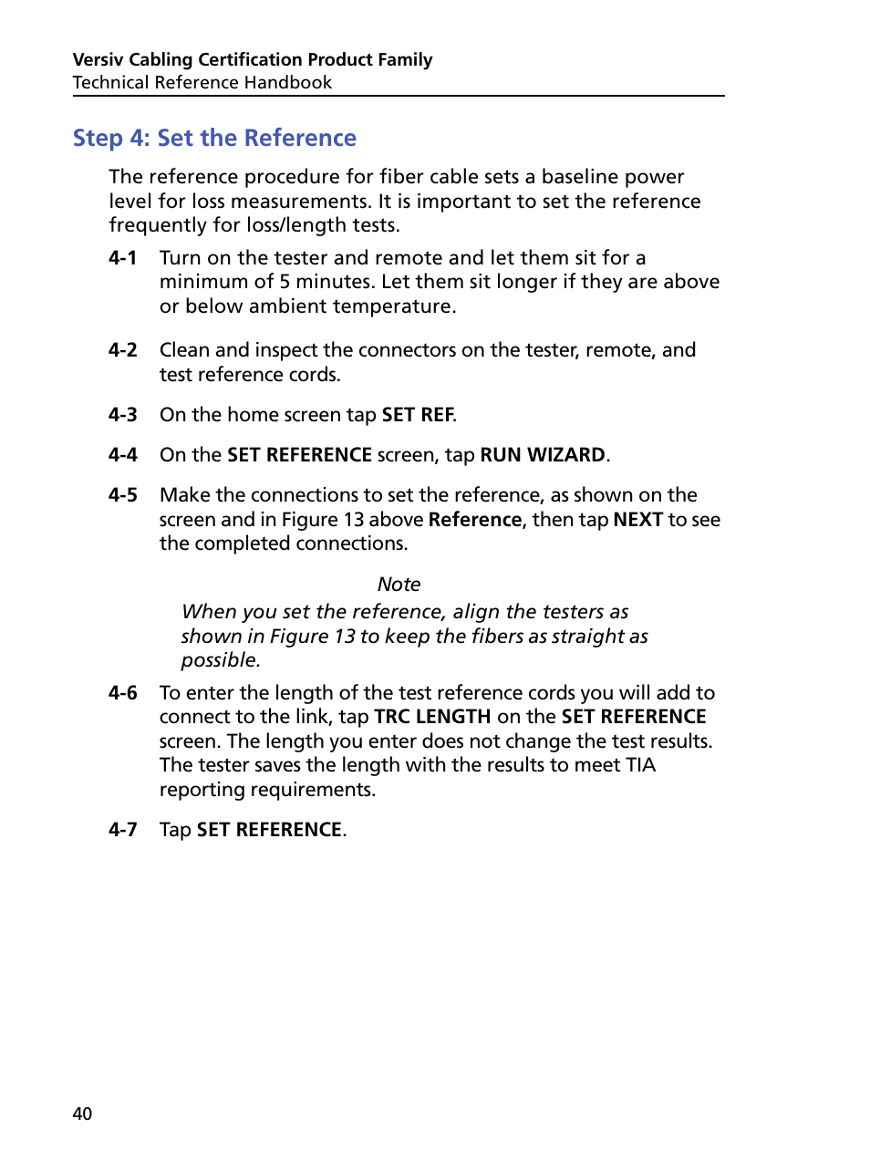 Step 4: set the reference | Fluke Networks CertiFiber Pro Users Manual User Manual | Page 62 / 440