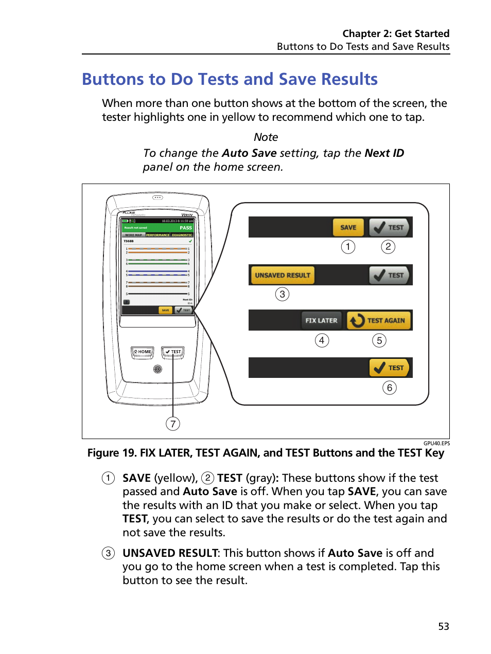 Buttons to do tests and save results | Fluke Networks CertiFiber Pro Users Manual User Manual | Page 75 / 440
