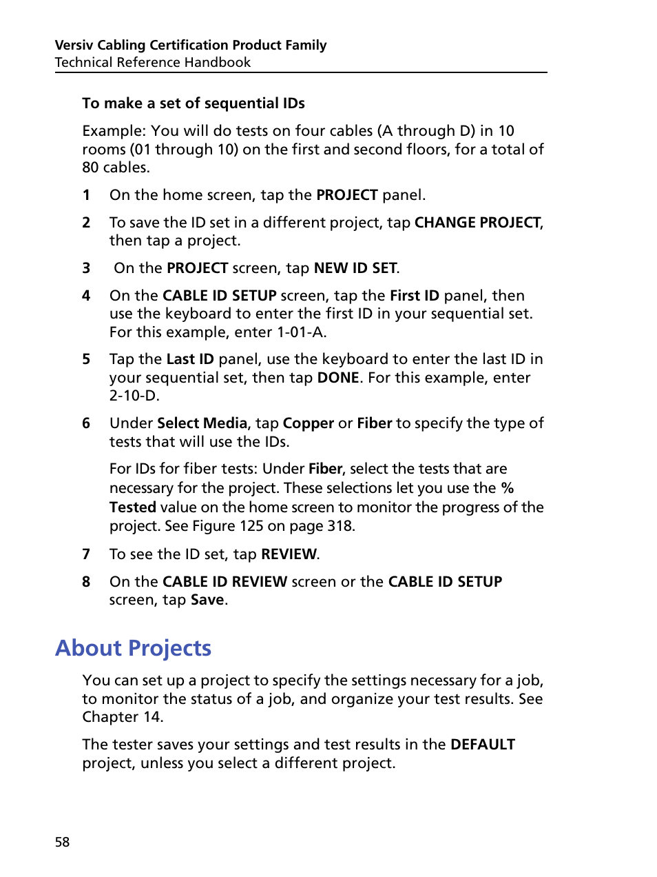 About projects | Fluke Networks CertiFiber Pro Users Manual User Manual | Page 80 / 440