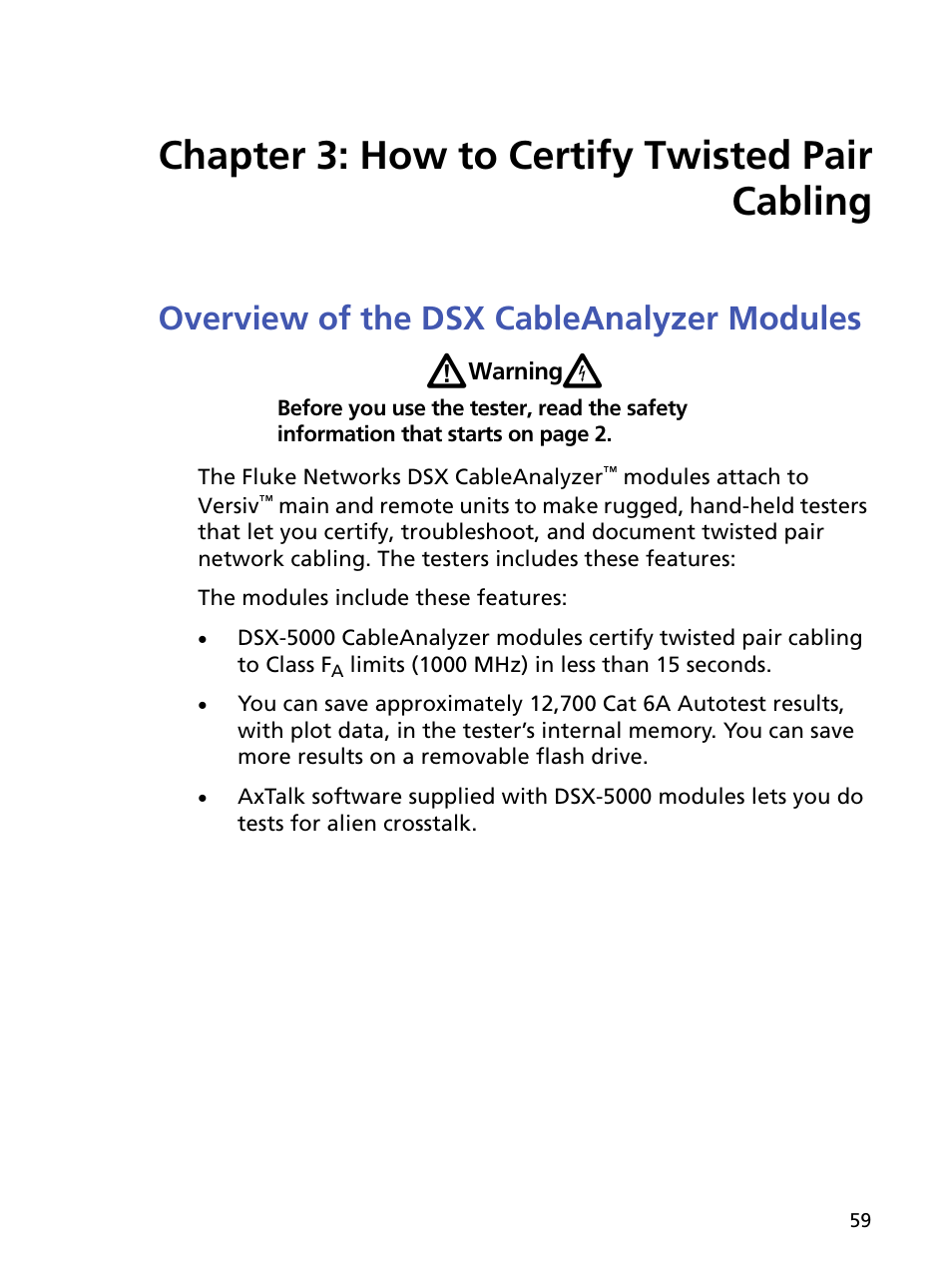 Chapter 3: how to certify twisted pair cabling, Overview of the dsx cableanalyzer modules, Chapter 3 | How to certify twisted pair cabling | Fluke Networks CertiFiber Pro Users Manual User Manual | Page 81 / 440
