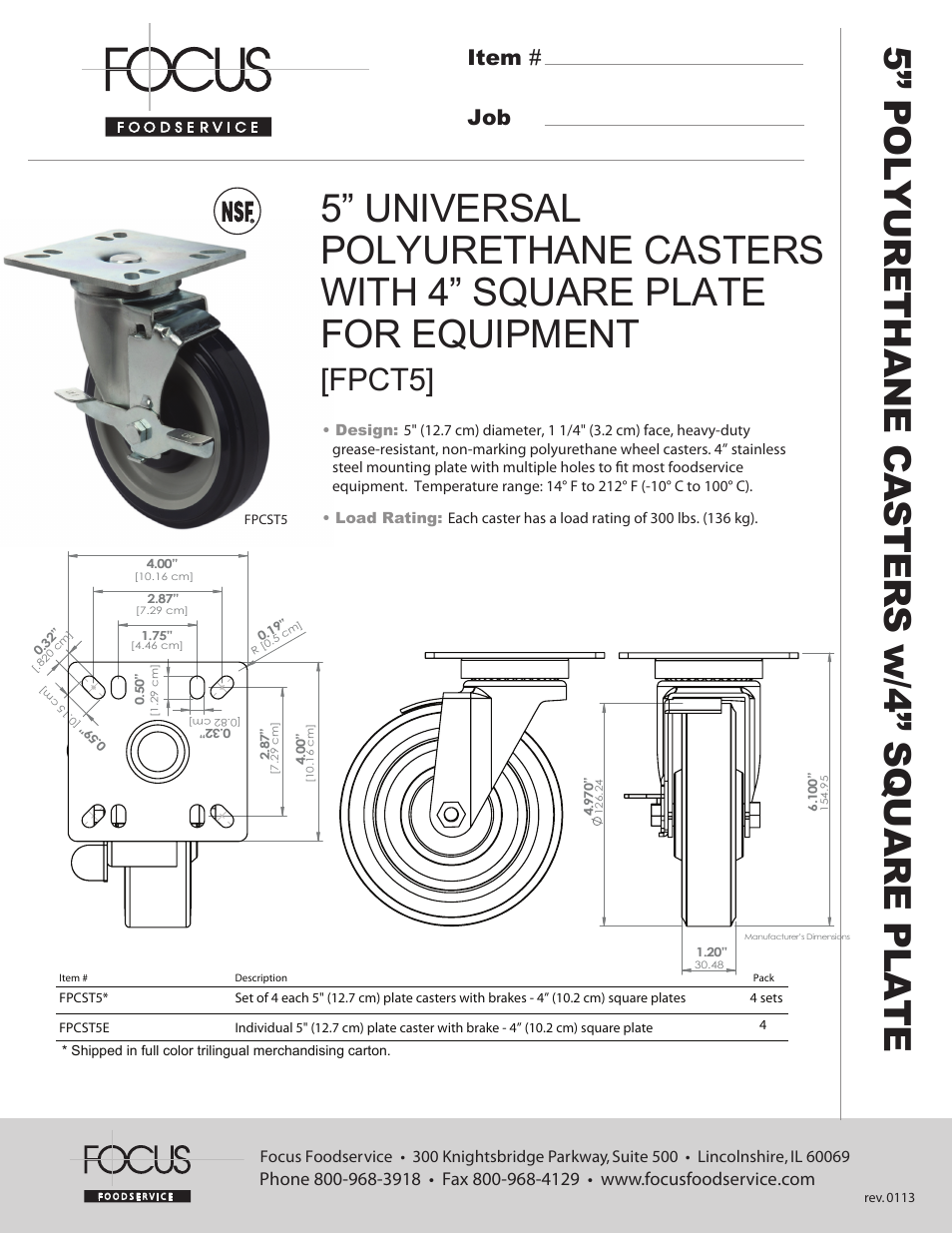 Focus Foodservice FPCT5 5” UNIVERSAL POLYURETHANE CASTERS WITH 4” SQUARE PLATE FOR EQUIPMENT - Specification Sheets User Manual | 1 page