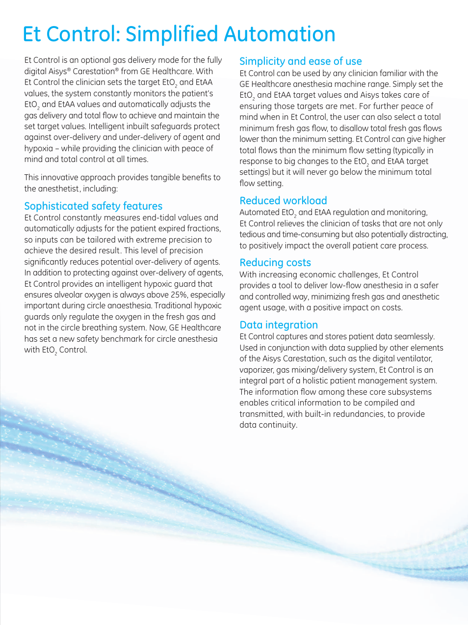 Et control: simplified automation, Sophisticated safety features, Simplicity and ease of use | Reduced workload, Reducing costs, Data integration | GE Healthcare Et Control for the Aisys Carestation User Manual | Page 3 / 6