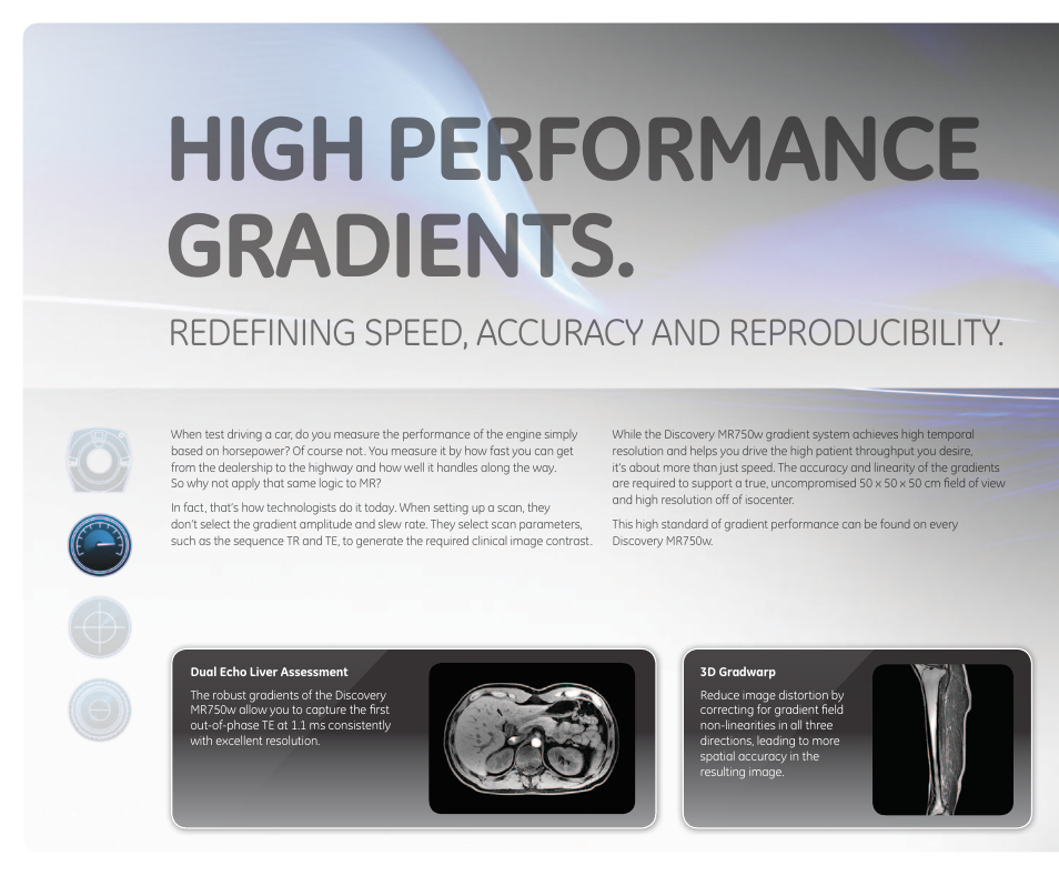 High performance gradients, Redefining speed, accuracy and reproducibility | GE Healthcare Discovery MR750w User Manual | Page 4 / 12