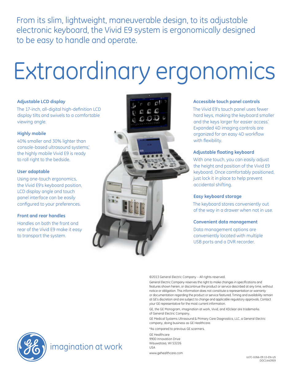Extraordinary ergonomics, Imagination at work | GE Healthcare Vivid E9 with XDclear User Manual | Page 8 / 8