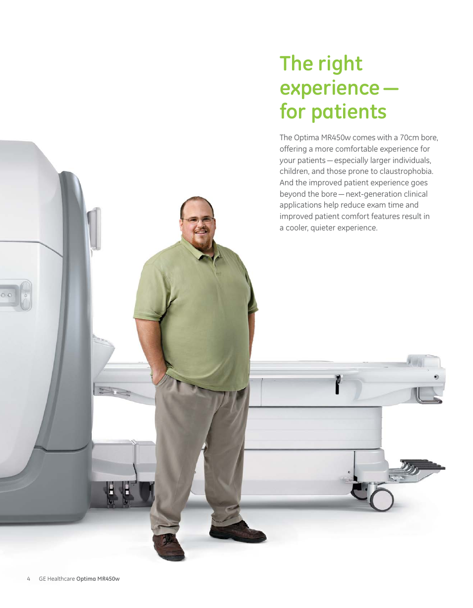 The right experience — for patients | GE Healthcare Optima MR450w User Manual | Page 6 / 24