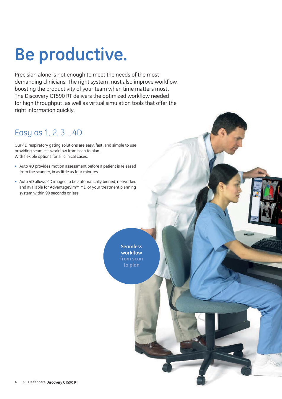 Be productive, Easy as 1, 2, 3 … 4d | GE Healthcare Discovery CT590 RT User Manual | Page 6 / 12