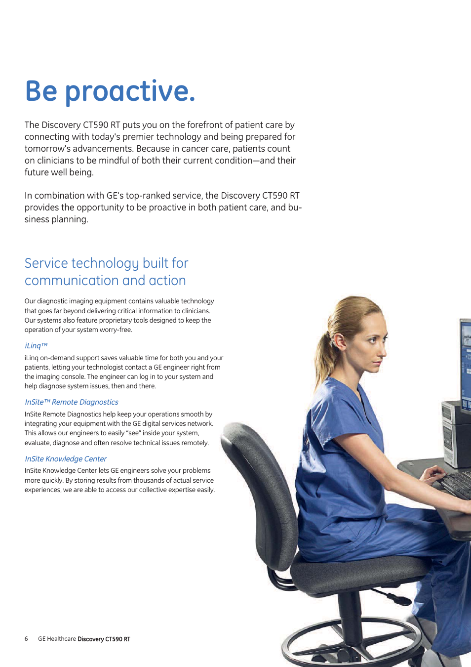 Be proactive | GE Healthcare Discovery CT590 RT User Manual | Page 8 / 12
