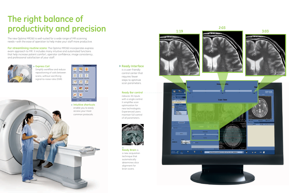 The right balance of productivity and precision | GE Healthcare Optima MR360 1.5T User Manual | Page 3 / 9