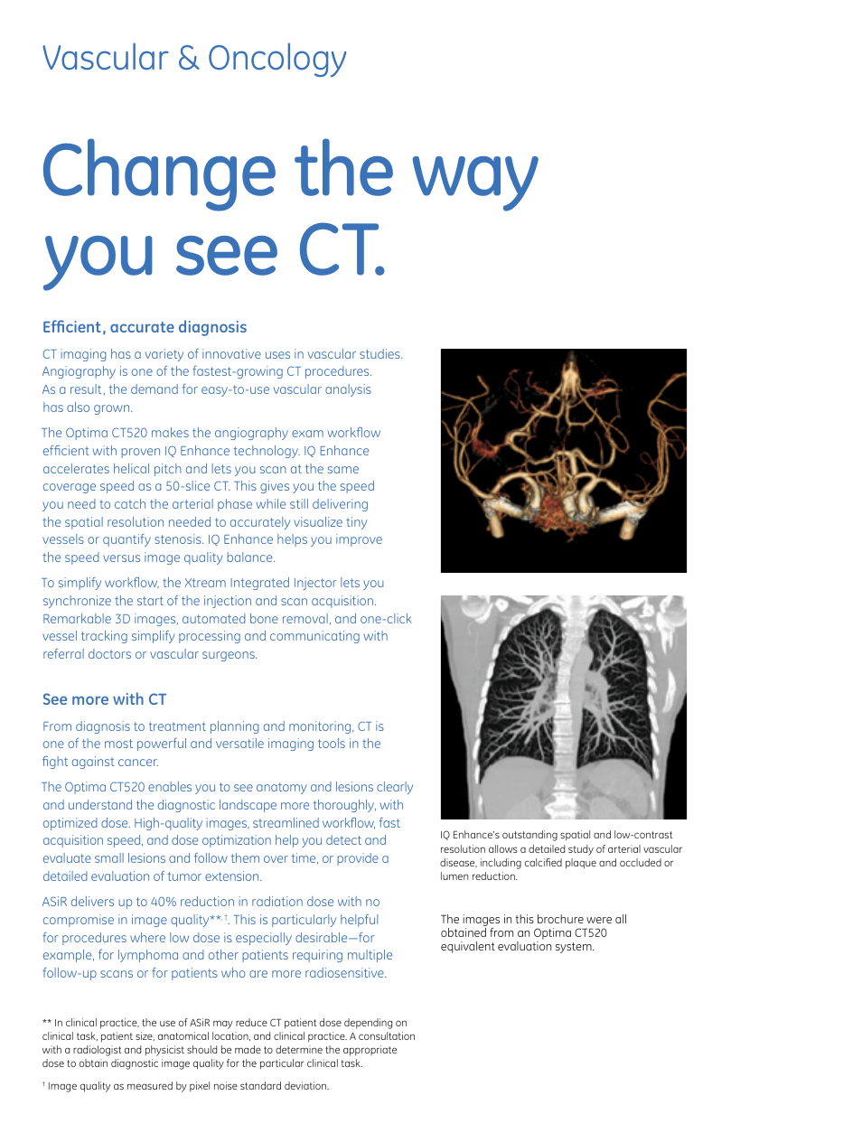 Change the way you see ct, Vascular & oncology | GE Healthcare Optima CT520 User Manual | Page 4 / 24
