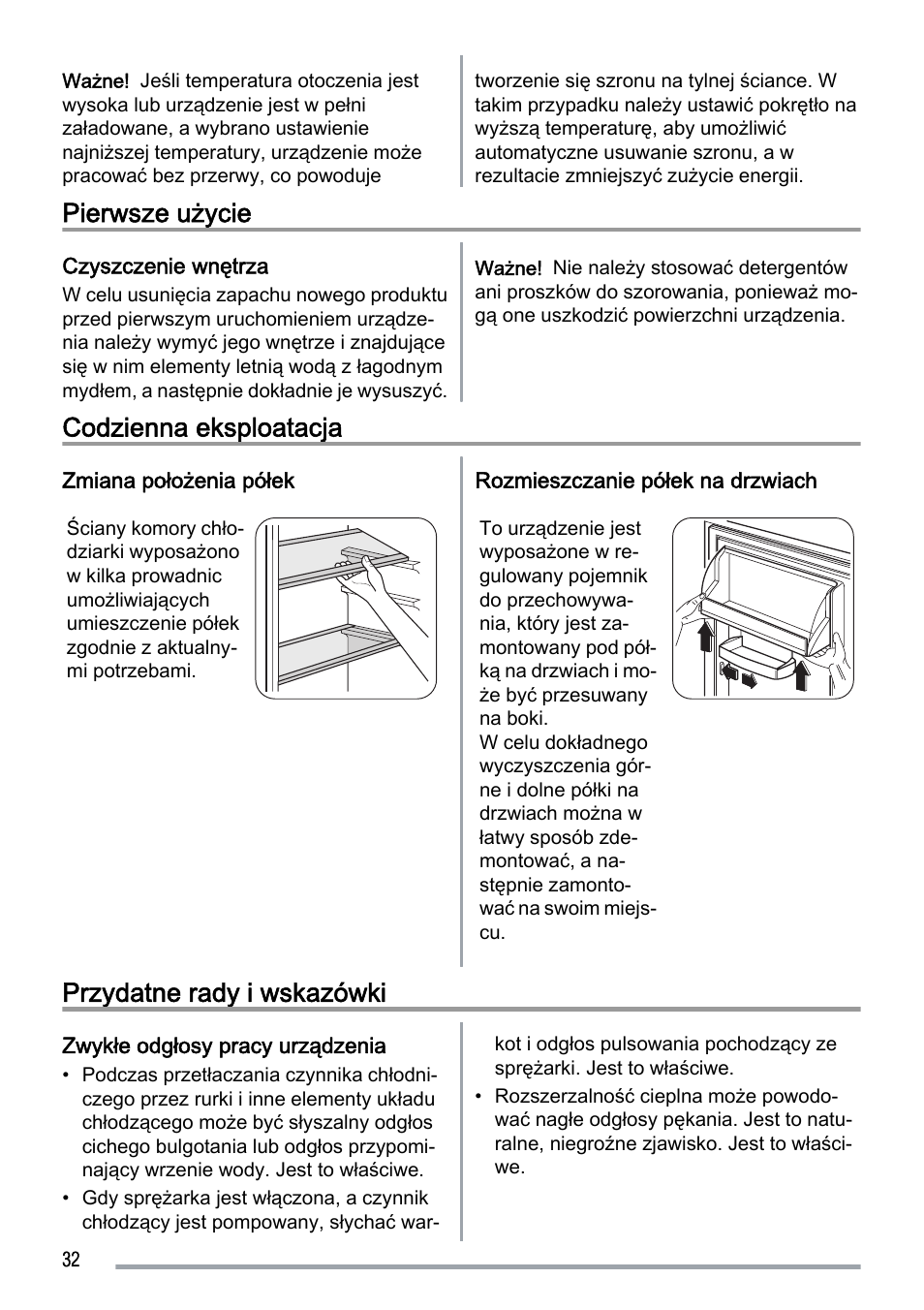 Pierwsze użycie, Codzienna eksploatacja, Przydatne rady i wskazówki | Zanussi ZUS 6140 A User Manual | Page 32 / 72