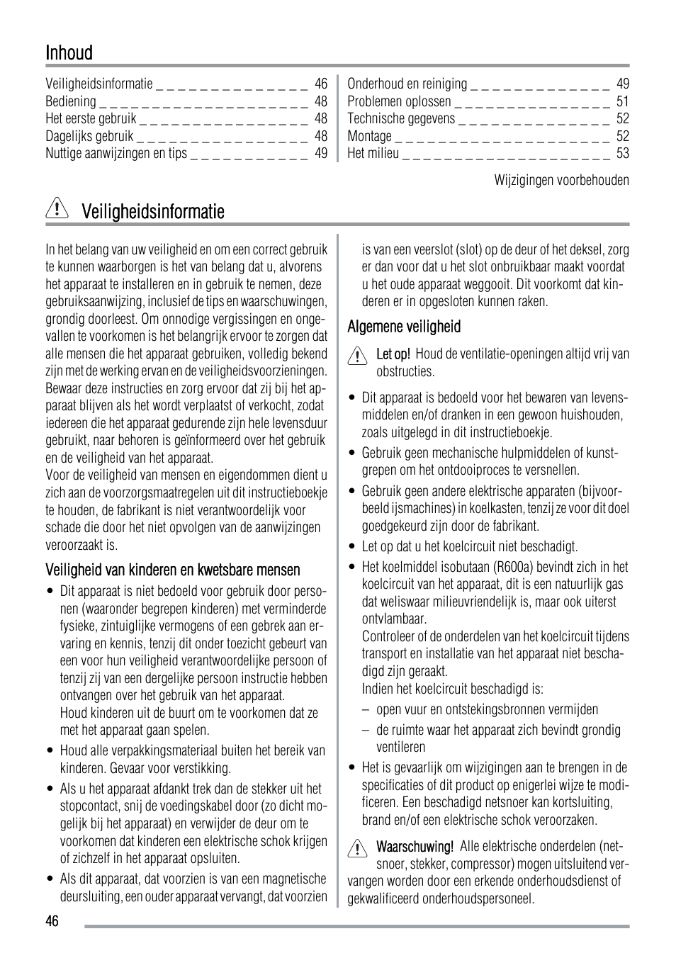 Inhoud, Veiligheidsinformatie | Zanussi ZUS 6140 A User Manual | Page 46 / 72