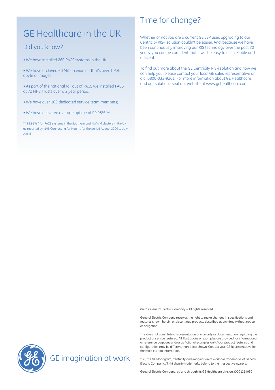 Ge healthcare in the uk, Ge imagination at work, Time for change | Did you know | GE Healthcare Centricity RIS-i User Manual | Page 4 / 4