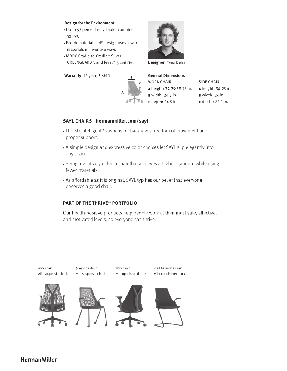 The 3d intelligent, Deserves a good chair, And motivated levels, so everyone can thrive | Herman Miller SAYL Chairs - Product sheet User Manual | Page 2 / 2