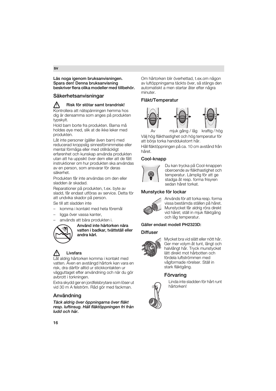 Säkerhetsanvisningar, Anvandning, Fläkt/temperatur | Cool-knapp, Munstycke för lockar, Förvaring | Siemens PH 2313 D User Manual | Page 16 / 48