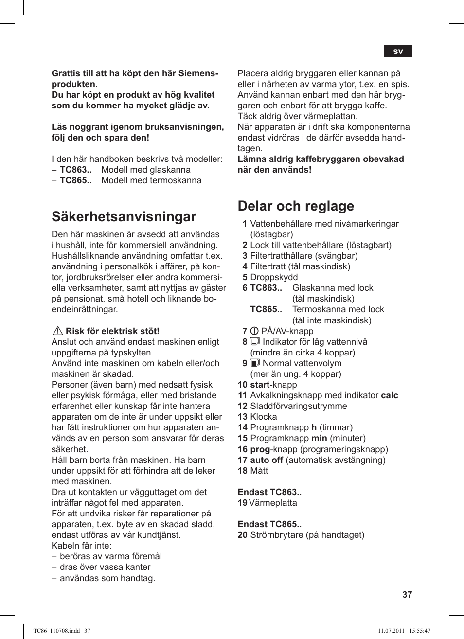 Säkerhetsanvisningar, Delar och reglage | Siemens TC 86345 User Manual | Page 41 / 108